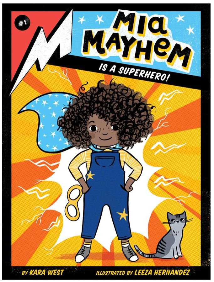 Mia Mayhem est un super-héros ! par Kara West Chapter Book pour la maternelle